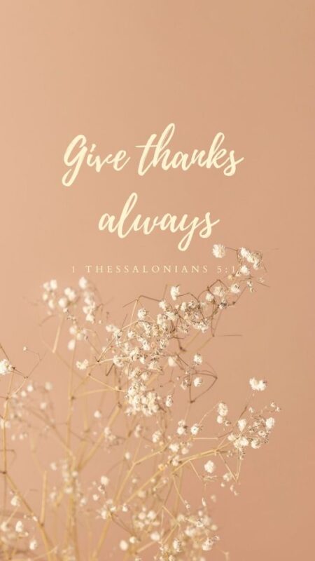 1 Thessalonians 5_18 20 phone background bible verses