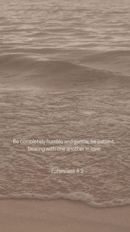 Ephesians 4_2 20 phone background bible verses