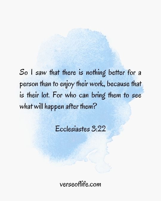 Ecclesiastes 3_22 Powerful Bible Verses About Being Content With What You Have