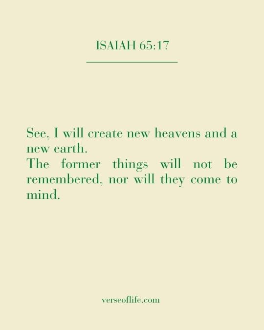 Isaiah 65_17 60 Inspiring Beauty of the Earth Bible Verses