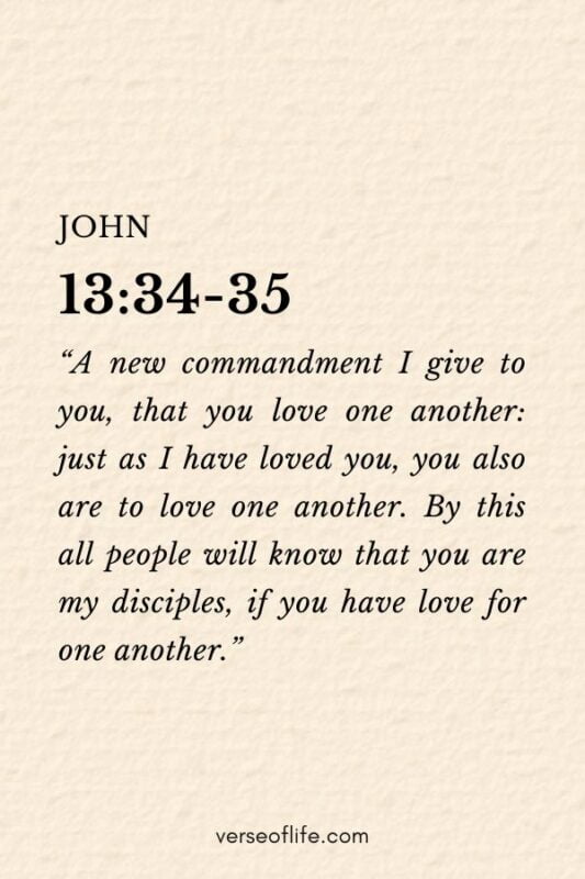 John 13-34 - 35 Bible Verses About Caring for Others More Than Yourself