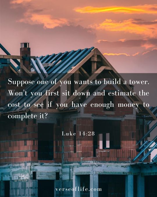 Luke 14_28 50 Powerful Bible Verses to Build a Strong Foundation for Your Home