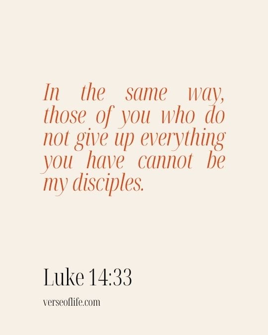 Luke 14_33 Best Jesus Verses
