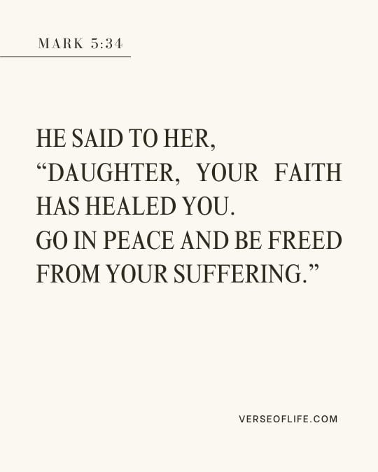 Mark 5_34 80 Powerful Bible Verses About Healing