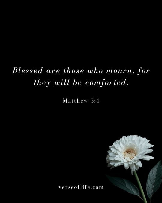 Matthew 5_4 100 Best Bible Verses for Losing a Loved One_ Finding Comfort in Scripture