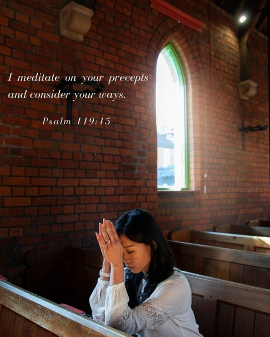 Psalm 119_15 100 Bible Verses for Being Alone with God