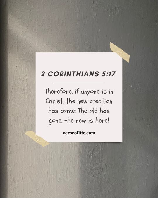 2 Corinthians 5_17 100 Bible Verses to Memorize