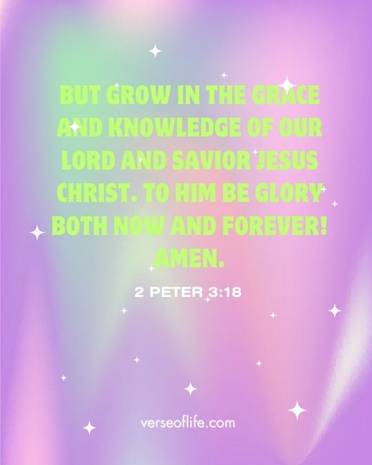 2 Peter 3_18 Powerful Bible Verses to Celebrate Birthday