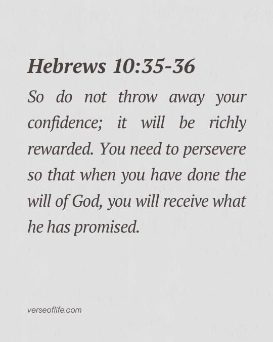 Hebrews 10_35-36 Be Confident Bible Verses