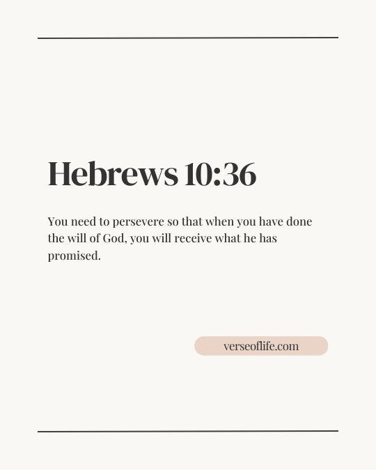 Hebrews 10_36 Powerful Bible Verses About Patience