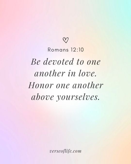 Romans 12_10 Powerful Bible Verses to Celebrate Birthday