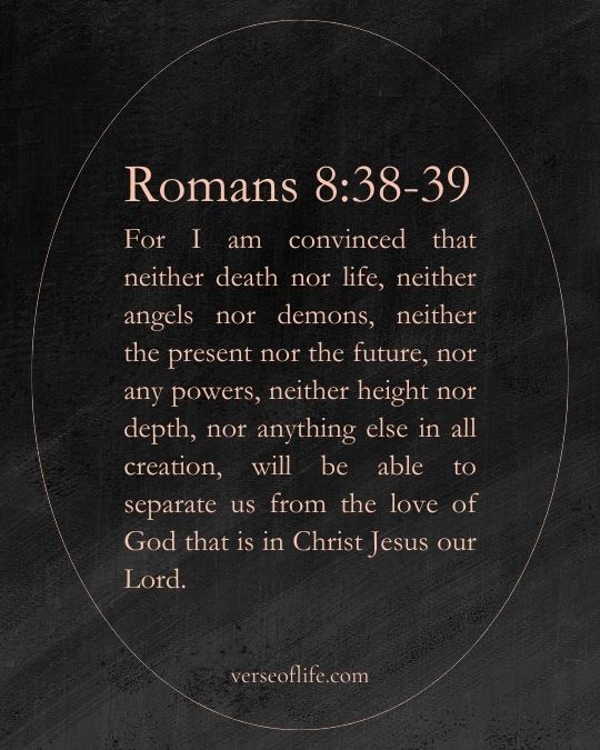 Romans 8_38-39 Bible Verses About Suicide